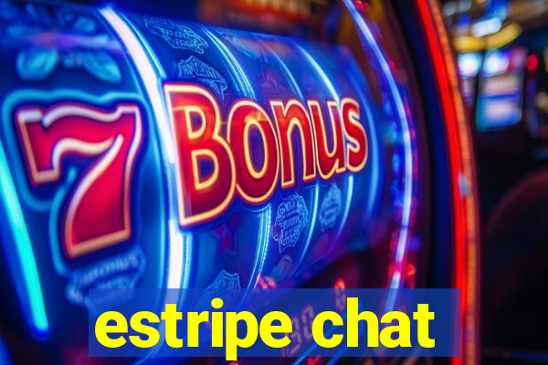 estripe chat